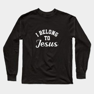 I Belong To Jesus Long Sleeve T-Shirt